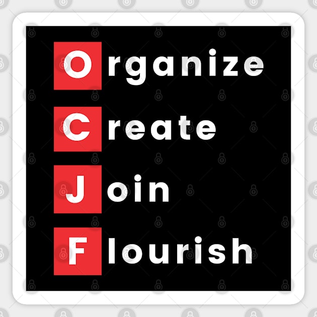 OCJF: Organize, Create, Join, Flourish Sticker by OCJF